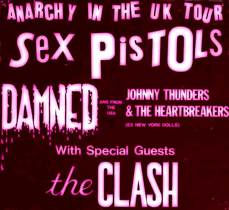 Concert poster for the Sex Pistols, Damned, and The Clash. The poster features a black and white photo of the Sex Pistols, with the text ANARCHY IN THE UK TOUR in large red letters. The other bands are listed below, along with the words With Special Guests the CLASH. The poster is dated 1976.