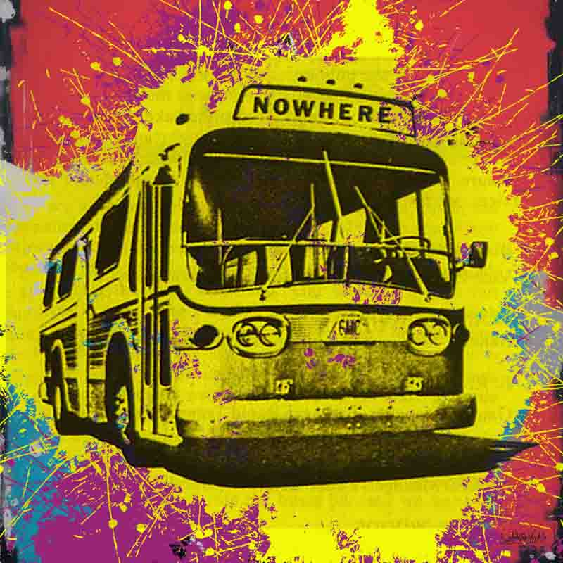 Painting of a bus with the words NOWHERE written on it. The bus is yellow and has a red background. The painting is in a style that is reminiscent of punk rock art.