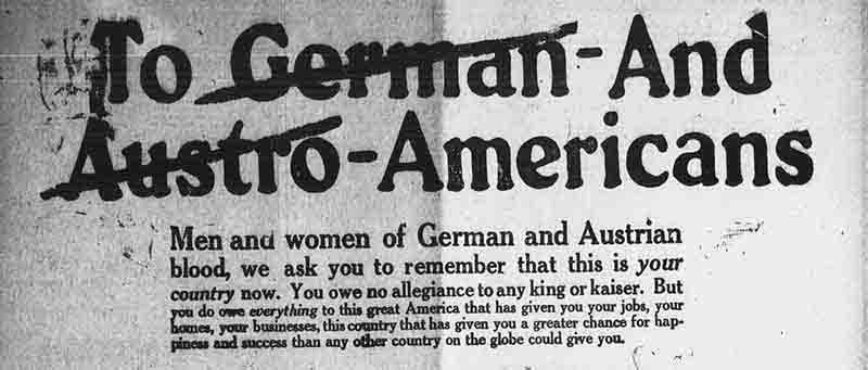 Liberty Bond advertisement telling German- and Austrian-Americans that their loyalties are with the United States, and not Germany